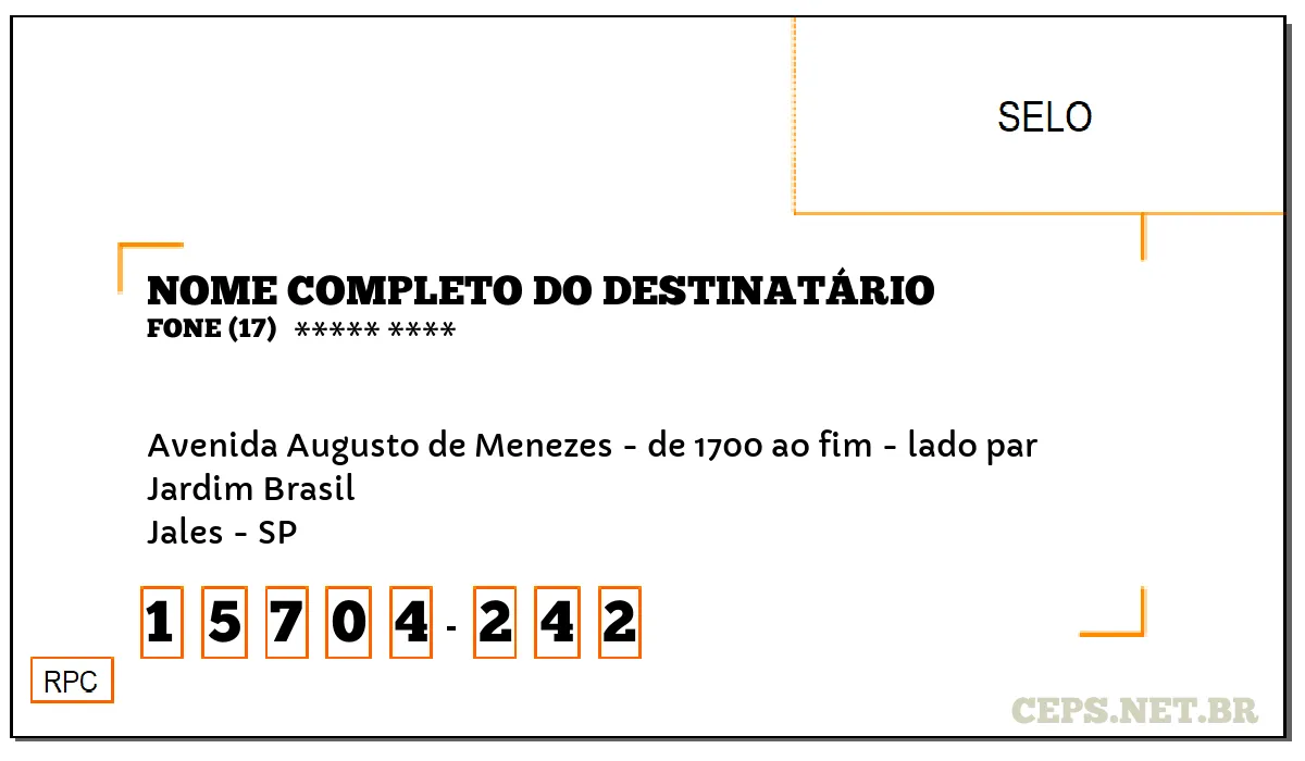 CEP JALES - SP, DDD 17, CEP 15704242, AVENIDA AUGUSTO DE MENEZES - DE 1700 AO FIM - LADO PAR, BAIRRO JARDIM BRASIL.