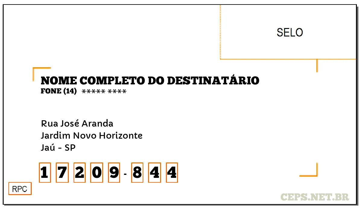 CEP JAÚ - SP, DDD 14, CEP 17209844, RUA JOSÉ ARANDA, BAIRRO JARDIM NOVO HORIZONTE.