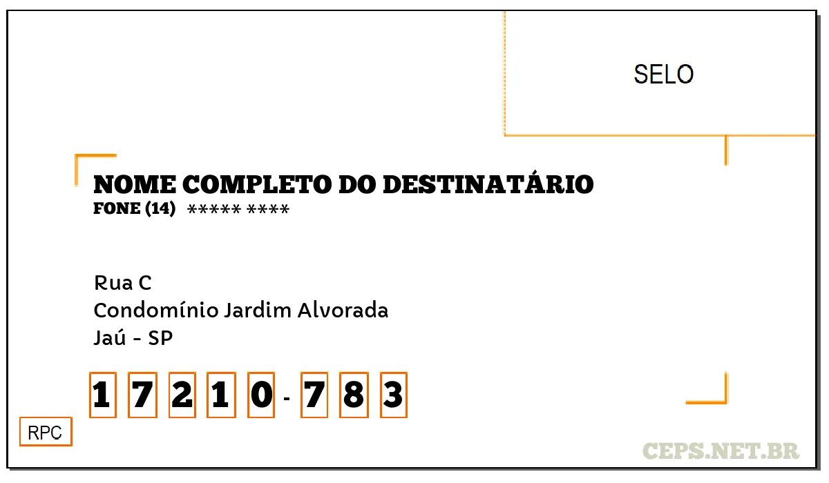 CEP JAÚ - SP, DDD 14, CEP 17210783, RUA C, BAIRRO CONDOMÍNIO JARDIM ALVORADA.