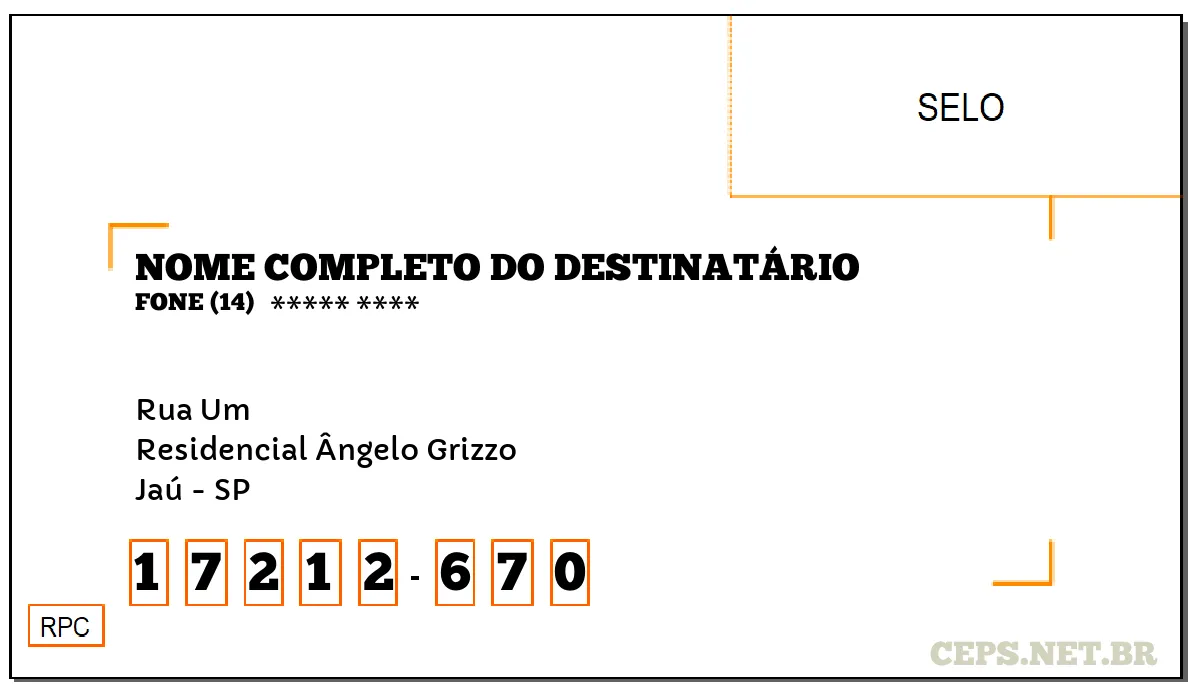 CEP JAÚ - SP, DDD 14, CEP 17212670, RUA UM, BAIRRO RESIDENCIAL ÂNGELO GRIZZO.