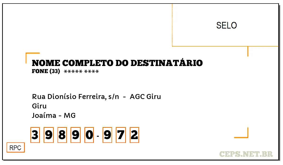 CEP JOAÍMA - MG, DDD 33, CEP 39890972, RUA DIONÍSIO FERREIRA, S/N , BAIRRO GIRU.