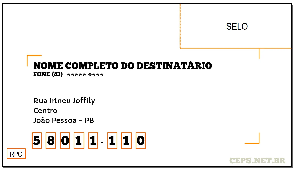 CEP JOÃO PESSOA - PB, DDD 83, CEP 58011110, RUA IRINEU JOFFILY, BAIRRO CENTRO.