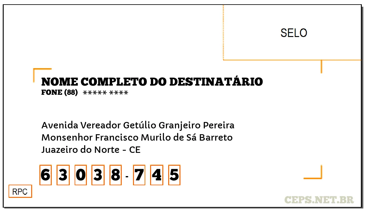 CEP JUAZEIRO DO NORTE - CE, DDD 88, CEP 63038745, AVENIDA VEREADOR GETÚLIO GRANJEIRO PEREIRA, BAIRRO MONSENHOR FRANCISCO MURILO DE SÁ BARRETO.