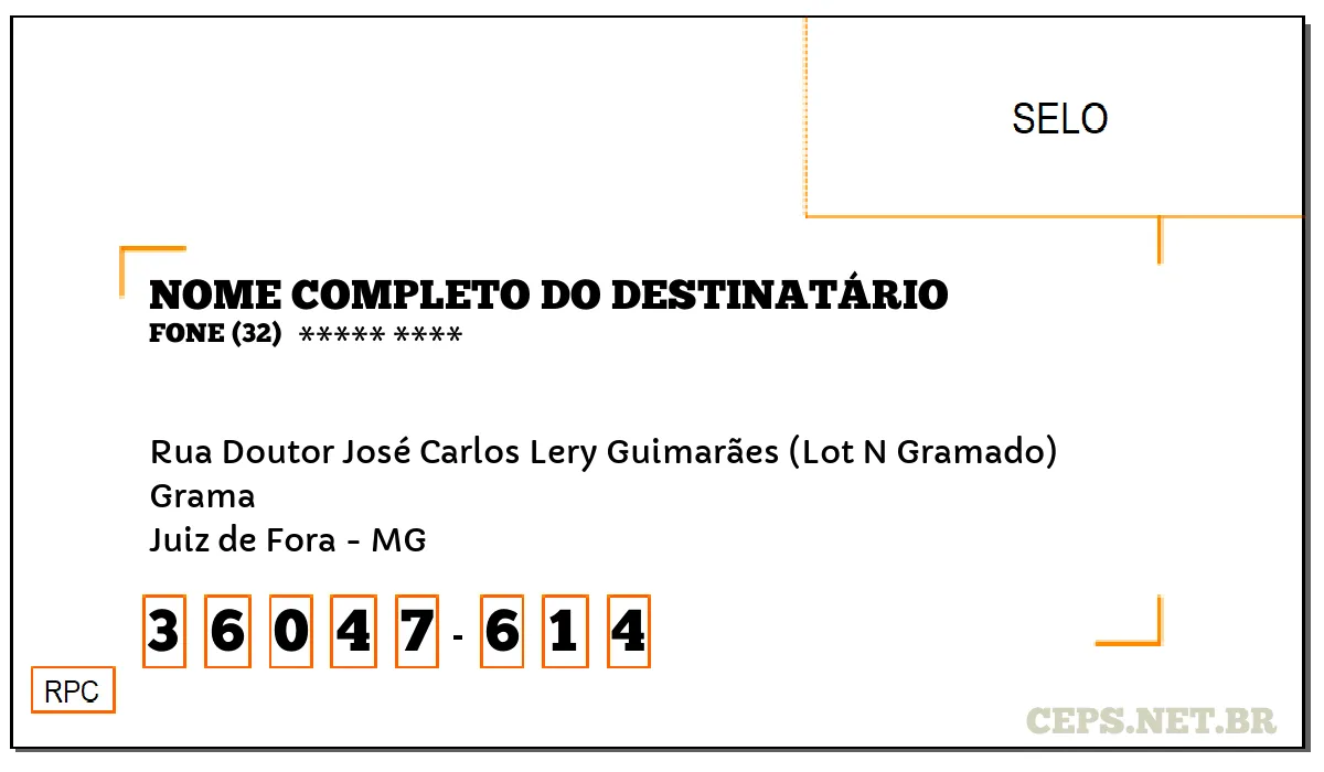 CEP JUIZ DE FORA - MG, DDD 32, CEP 36047614, RUA DOUTOR JOSÉ CARLOS LERY GUIMARÃES (LOT N GRAMADO), BAIRRO GRAMA.