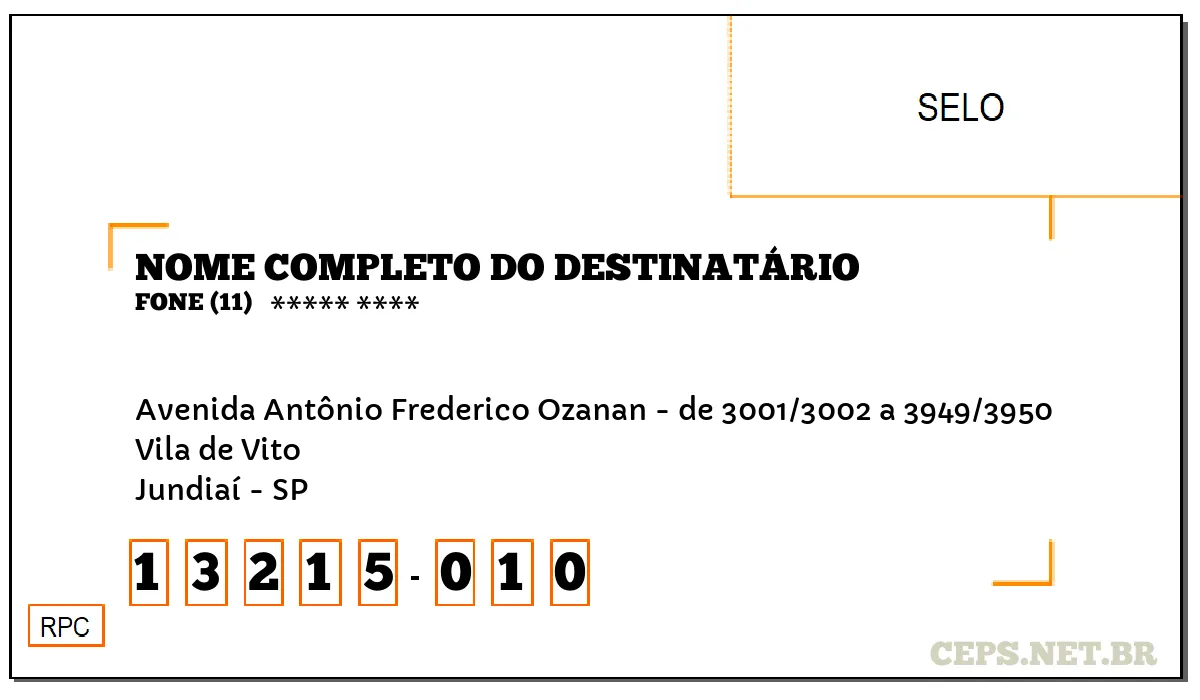 CEP JUNDIAÍ - SP, DDD 11, CEP 13215010, AVENIDA ANTÔNIO FREDERICO OZANAN - DE 3001/3002 A 3949/3950, BAIRRO VILA DE VITO.