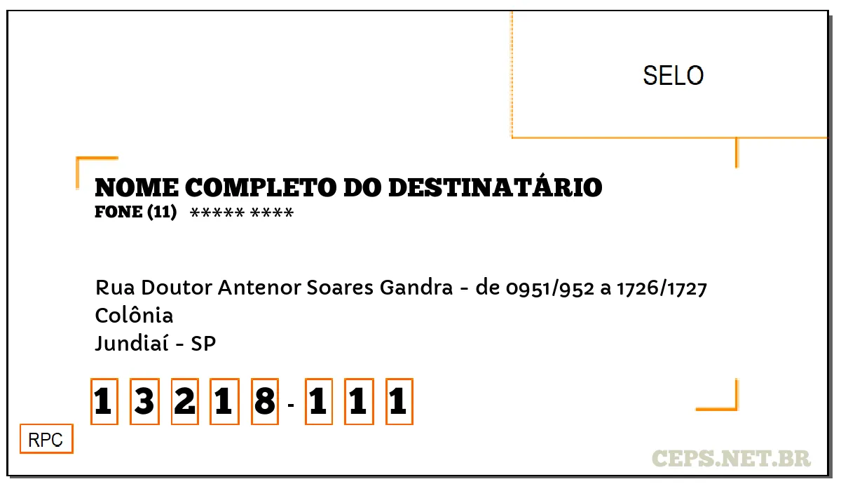 CEP JUNDIAÍ - SP, DDD 11, CEP 13218111, RUA DOUTOR ANTENOR SOARES GANDRA - DE 0951/952 A 1726/1727, BAIRRO COLÔNIA.