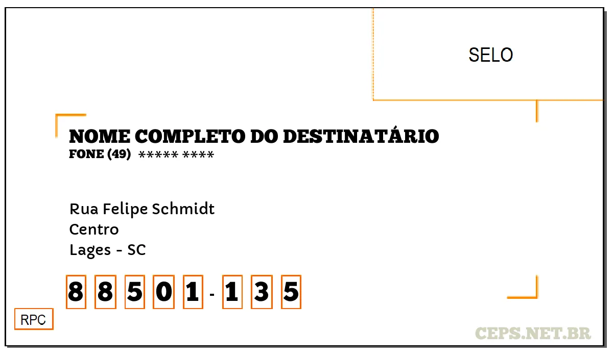 CEP LAGES - SC, DDD 49, CEP 88501135, RUA FELIPE SCHMIDT, BAIRRO CENTRO.