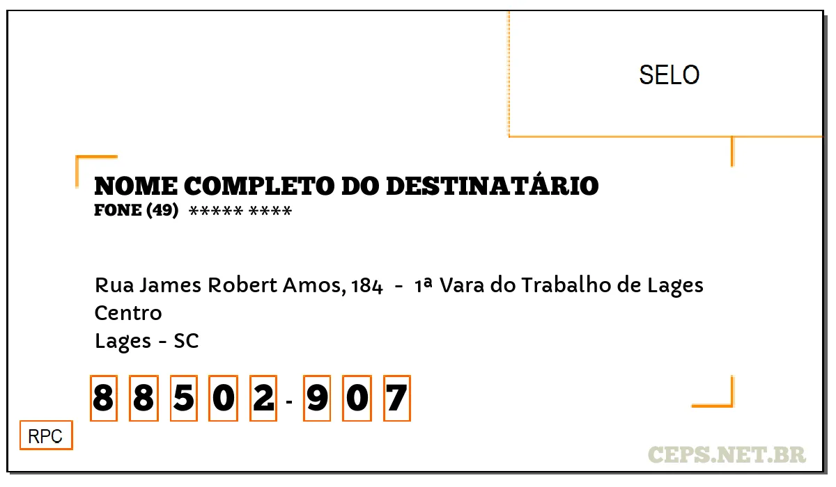 CEP LAGES - SC, DDD 49, CEP 88502907, RUA JAMES ROBERT AMOS, 184 , BAIRRO CENTRO.