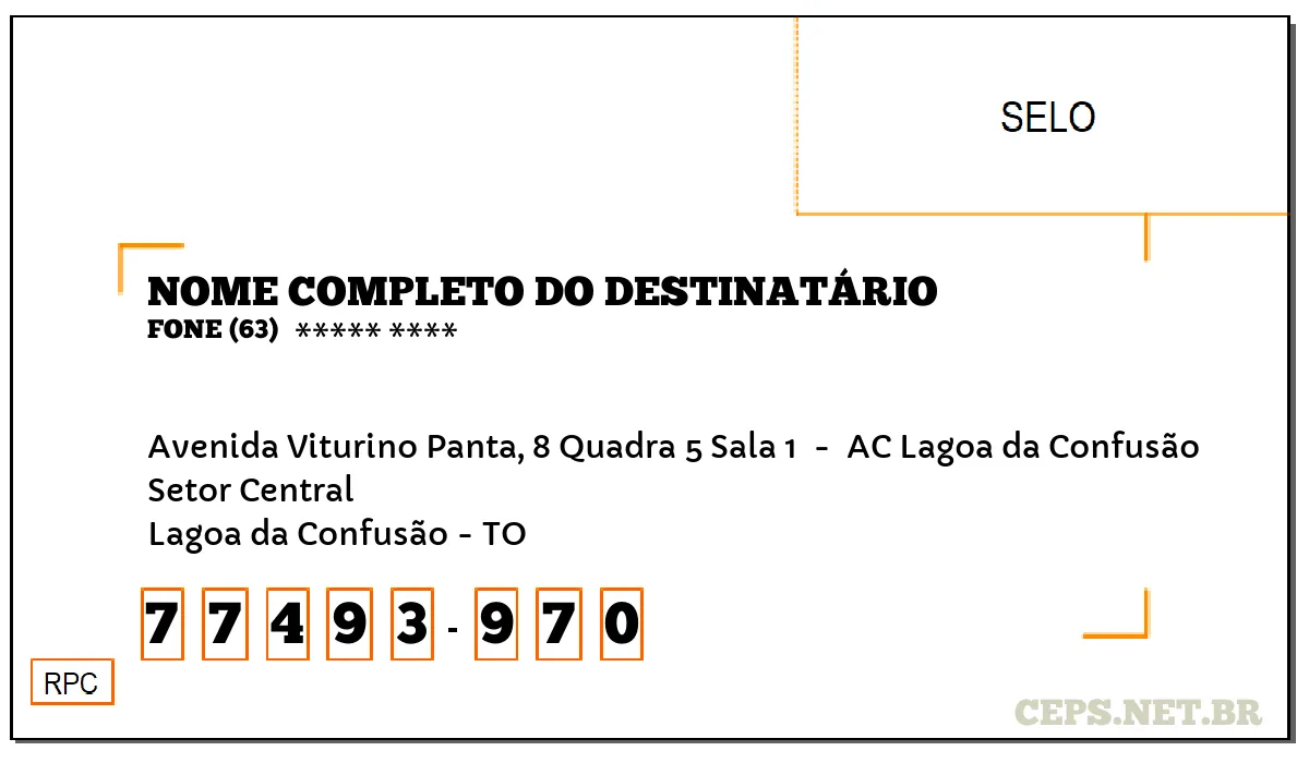 CEP LAGOA DA CONFUSÃO - TO, DDD 63, CEP 77493970, AVENIDA VITURINO PANTA, 8 QUADRA 5 SALA 1 , BAIRRO SETOR CENTRAL.