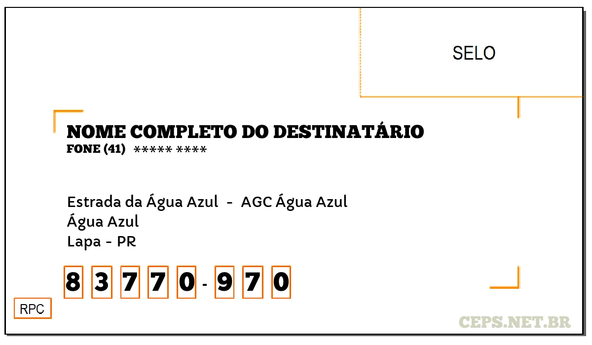 CEP LAPA - PR, DDD 41, CEP 83770970, ESTRADA DA ÁGUA AZUL , BAIRRO ÁGUA AZUL.