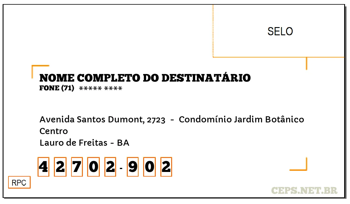 CEP LAURO DE FREITAS - BA, DDD 71, CEP 42702902, AVENIDA SANTOS DUMONT, 2723 , BAIRRO CENTRO.