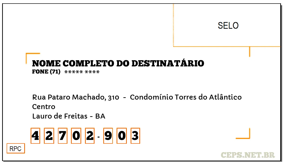 CEP LAURO DE FREITAS - BA, DDD 71, CEP 42702903, RUA PATARO MACHADO, 310 , BAIRRO CENTRO.