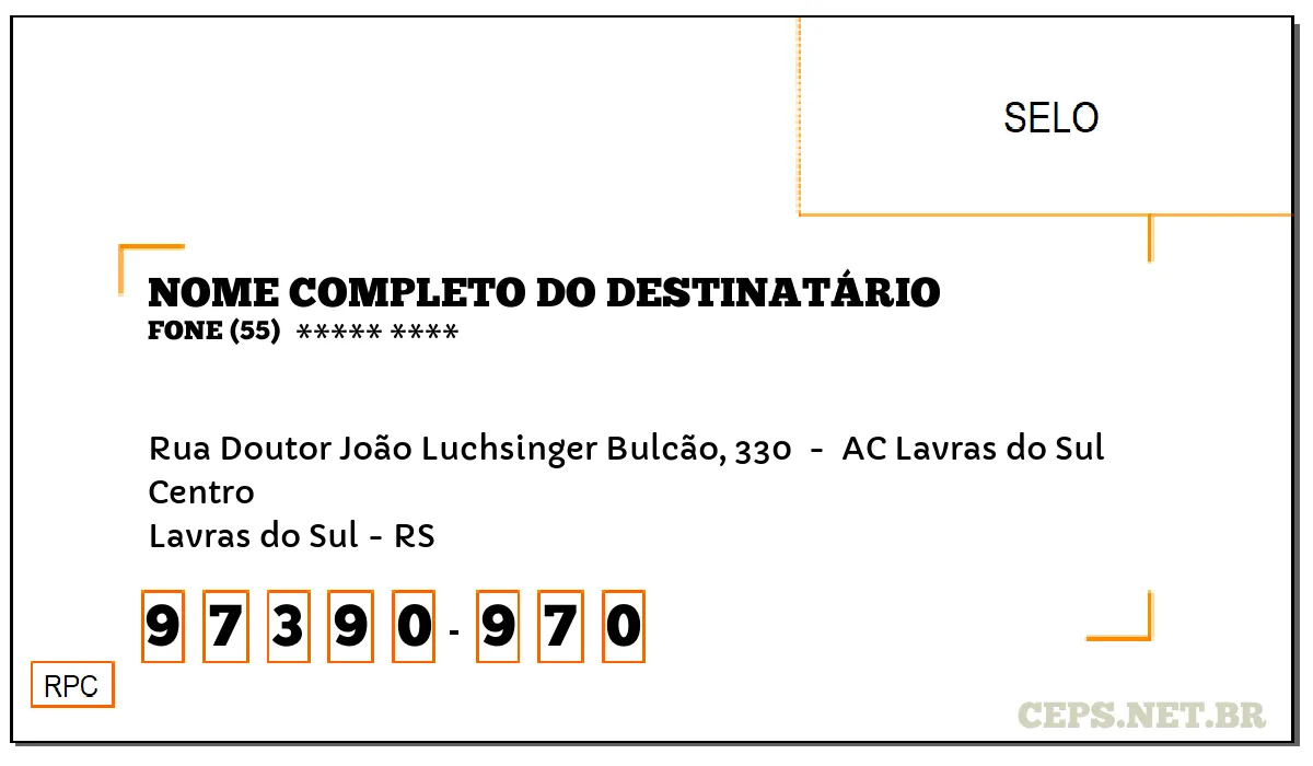 CEP LAVRAS DO SUL - RS, DDD 55, CEP 97390970, RUA DOUTOR JOÃO LUCHSINGER BULCÃO, 330 , BAIRRO CENTRO.