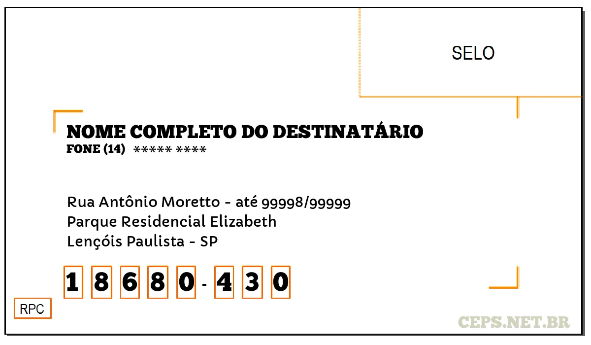 CEP LENÇÓIS PAULISTA - SP, DDD 14, CEP 18680430, RUA ANTÔNIO MORETTO - ATÉ 99998/99999, BAIRRO PARQUE RESIDENCIAL ELIZABETH.