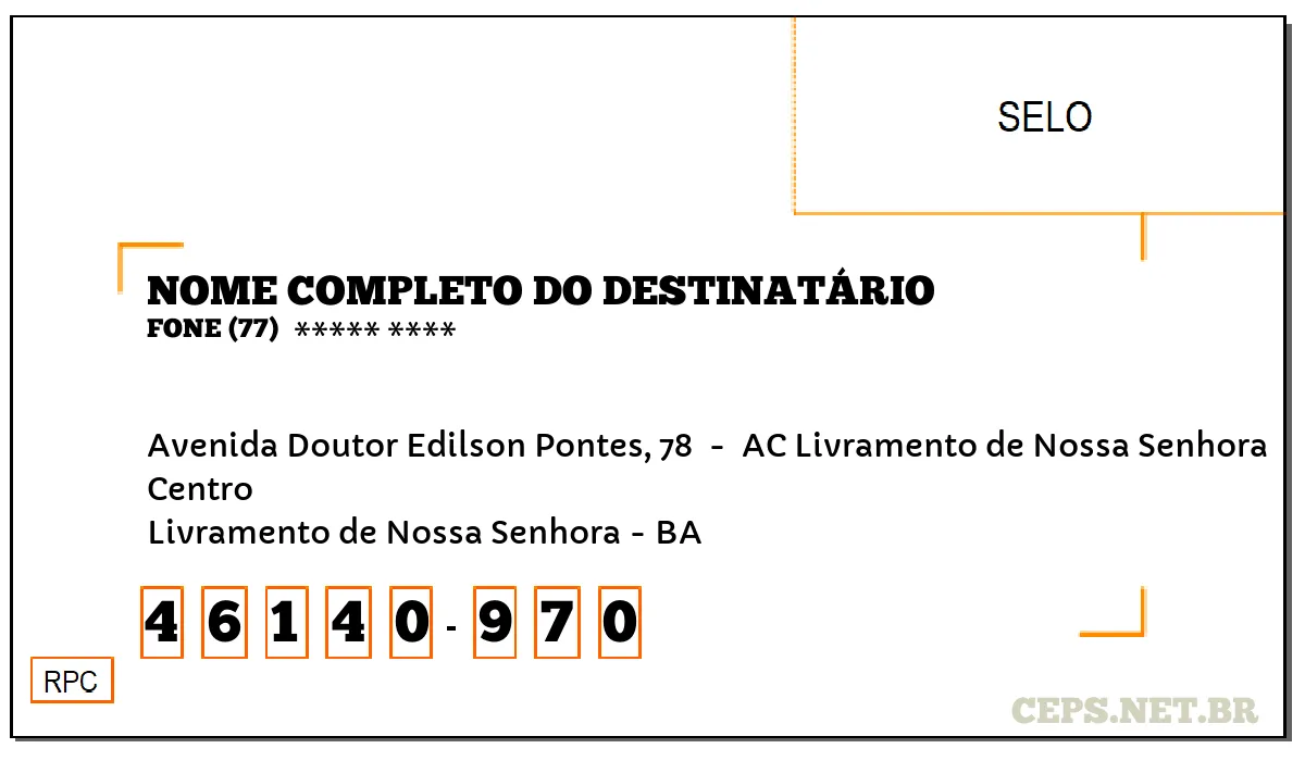 CEP LIVRAMENTO DE NOSSA SENHORA - BA, DDD 77, CEP 46140970, AVENIDA DOUTOR EDILSON PONTES, 78 , BAIRRO CENTRO.