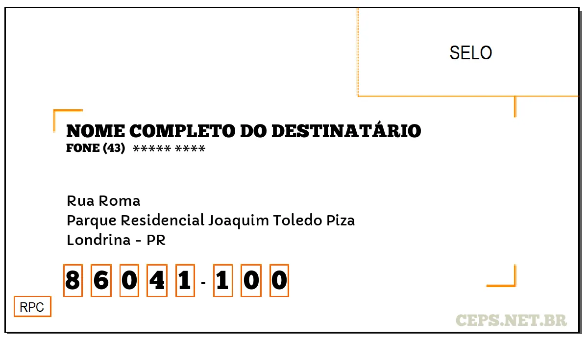 CEP LONDRINA - PR, DDD 43, CEP 86041100, RUA ROMA, BAIRRO PARQUE RESIDENCIAL JOAQUIM TOLEDO PIZA.