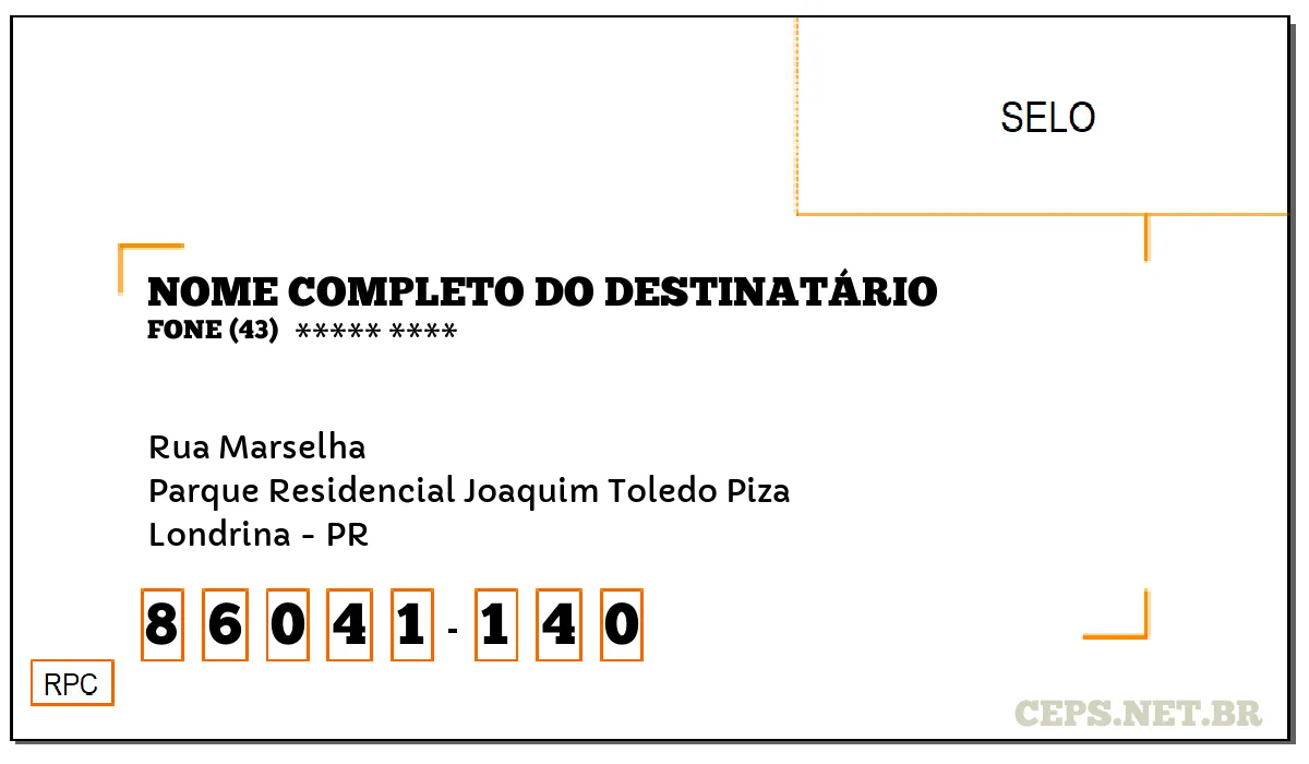 CEP LONDRINA - PR, DDD 43, CEP 86041140, RUA MARSELHA, BAIRRO PARQUE RESIDENCIAL JOAQUIM TOLEDO PIZA.