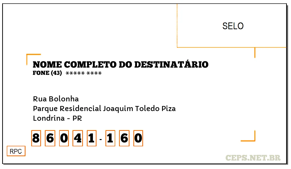 CEP LONDRINA - PR, DDD 43, CEP 86041160, RUA BOLONHA, BAIRRO PARQUE RESIDENCIAL JOAQUIM TOLEDO PIZA.