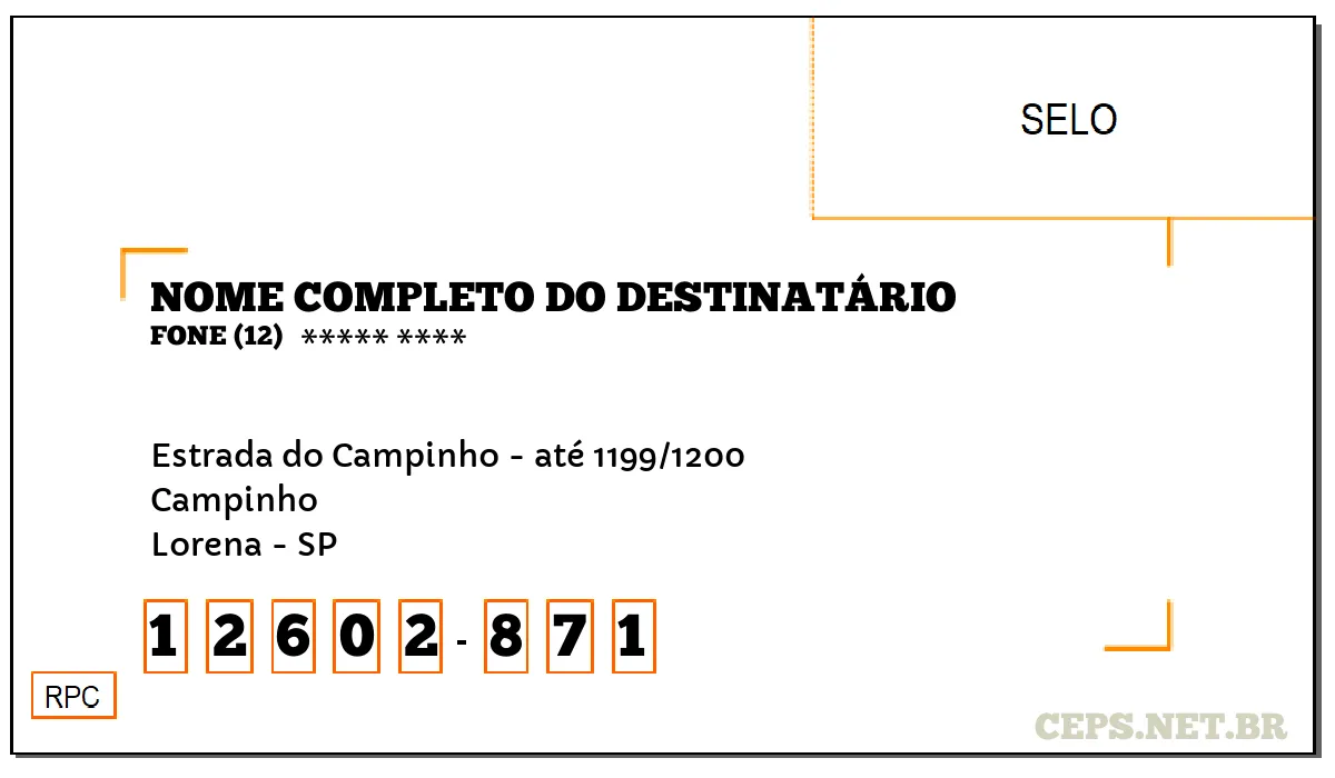 CEP LORENA - SP, DDD 12, CEP 12602871, ESTRADA DO CAMPINHO - ATÉ 1199/1200, BAIRRO CAMPINHO.