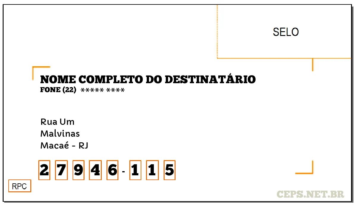 CEP MACAÉ - RJ, DDD 22, CEP 27946115, RUA UM, BAIRRO MALVINAS.