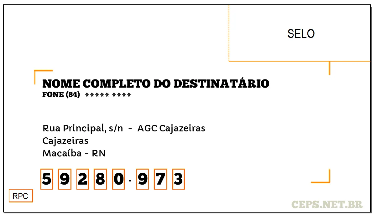 CEP MACAÍBA - RN, DDD 84, CEP 59280973, RUA PRINCIPAL, S/N , BAIRRO CAJAZEIRAS.