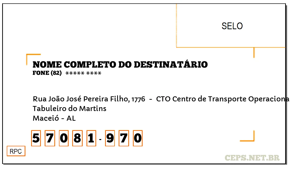 CEP MACEIÓ - AL, DDD 82, CEP 57081970, RUA JOÃO JOSÉ PEREIRA FILHO, 1776 , BAIRRO TABULEIRO DO MARTINS.