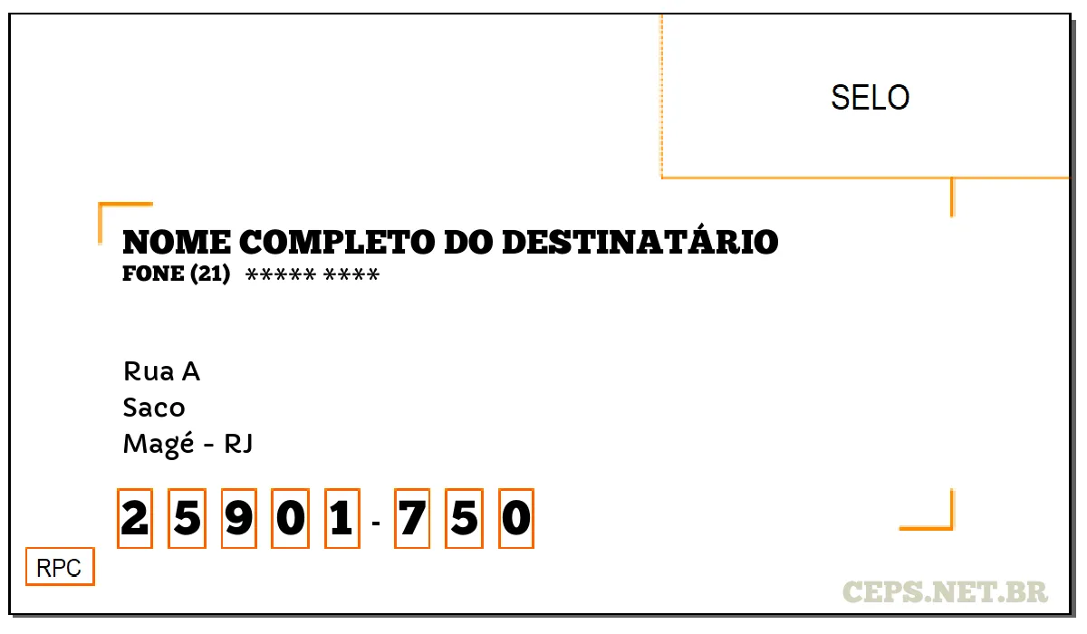 CEP MAGÉ - RJ, DDD 21, CEP 25901750, RUA A, BAIRRO SACO.