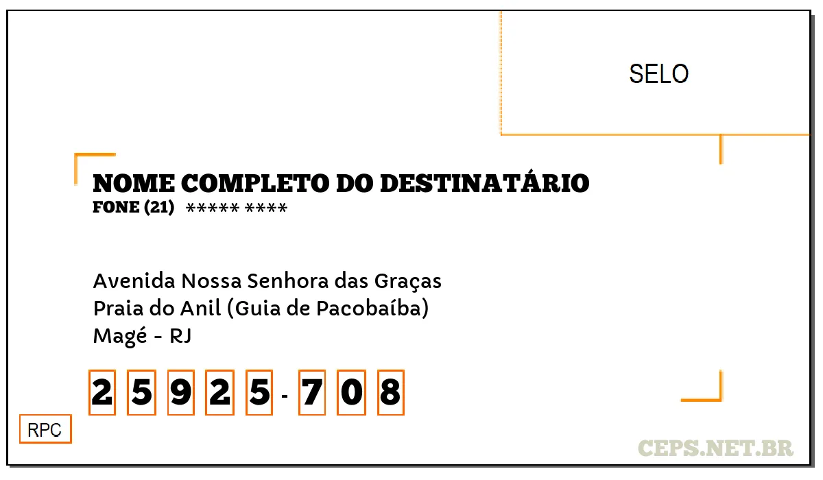 CEP MAGÉ - RJ, DDD 21, CEP 25925708, AVENIDA NOSSA SENHORA DAS GRAÇAS, BAIRRO PRAIA DO ANIL (GUIA DE PACOBAÍBA).