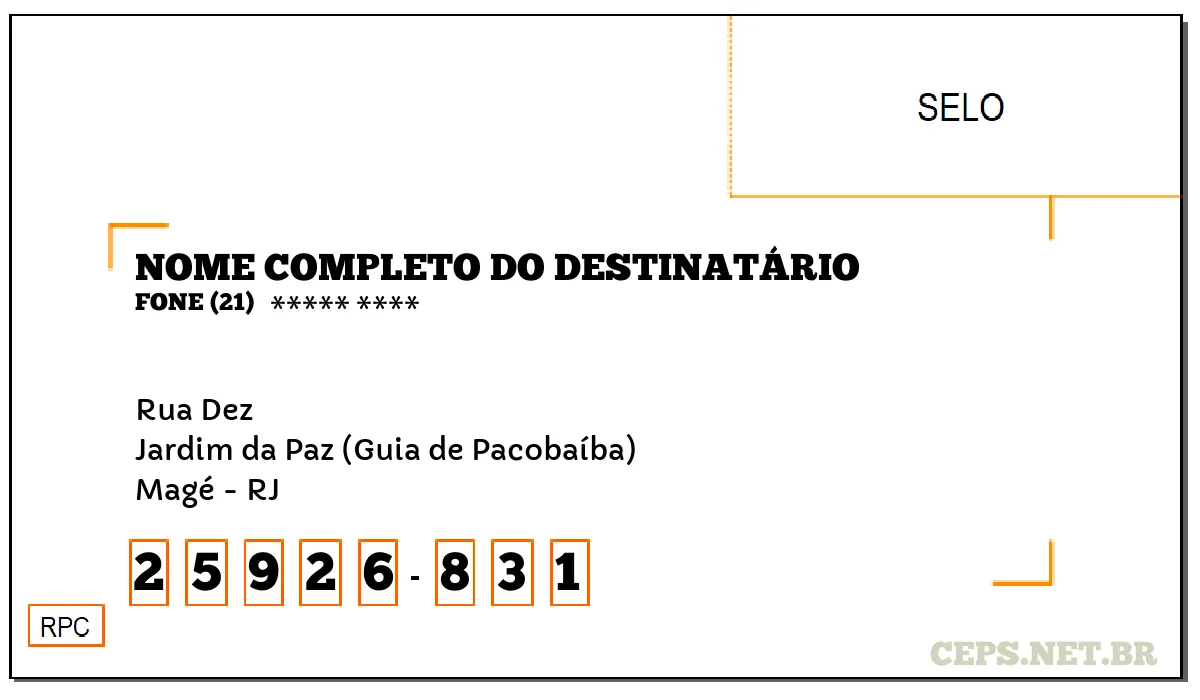 CEP MAGÉ - RJ, DDD 21, CEP 25926831, RUA DEZ, BAIRRO JARDIM DA PAZ (GUIA DE PACOBAÍBA).