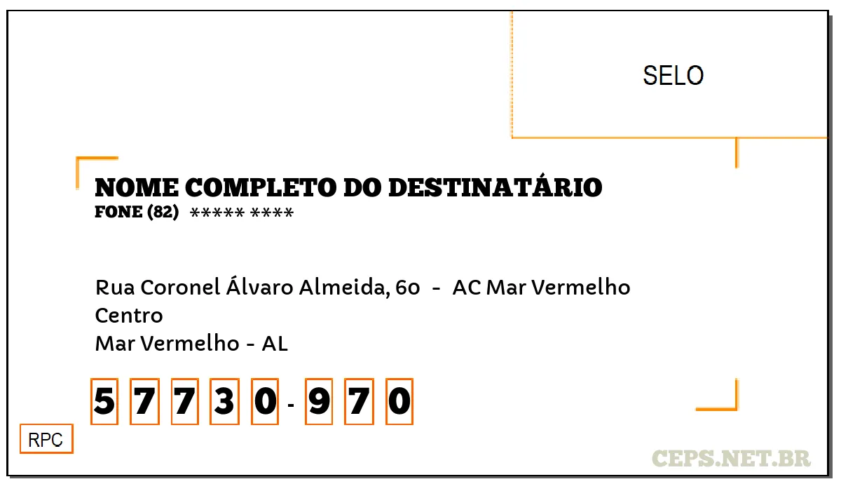 CEP MAR VERMELHO - AL, DDD 82, CEP 57730970, RUA CORONEL ÁLVARO ALMEIDA, 60 , BAIRRO CENTRO.