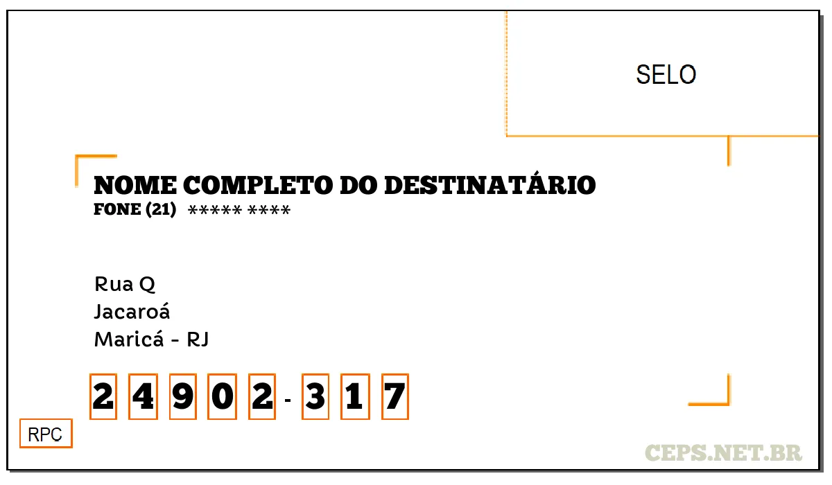 CEP MARICÁ - RJ, DDD 21, CEP 24902317, RUA Q, BAIRRO JACAROÁ.