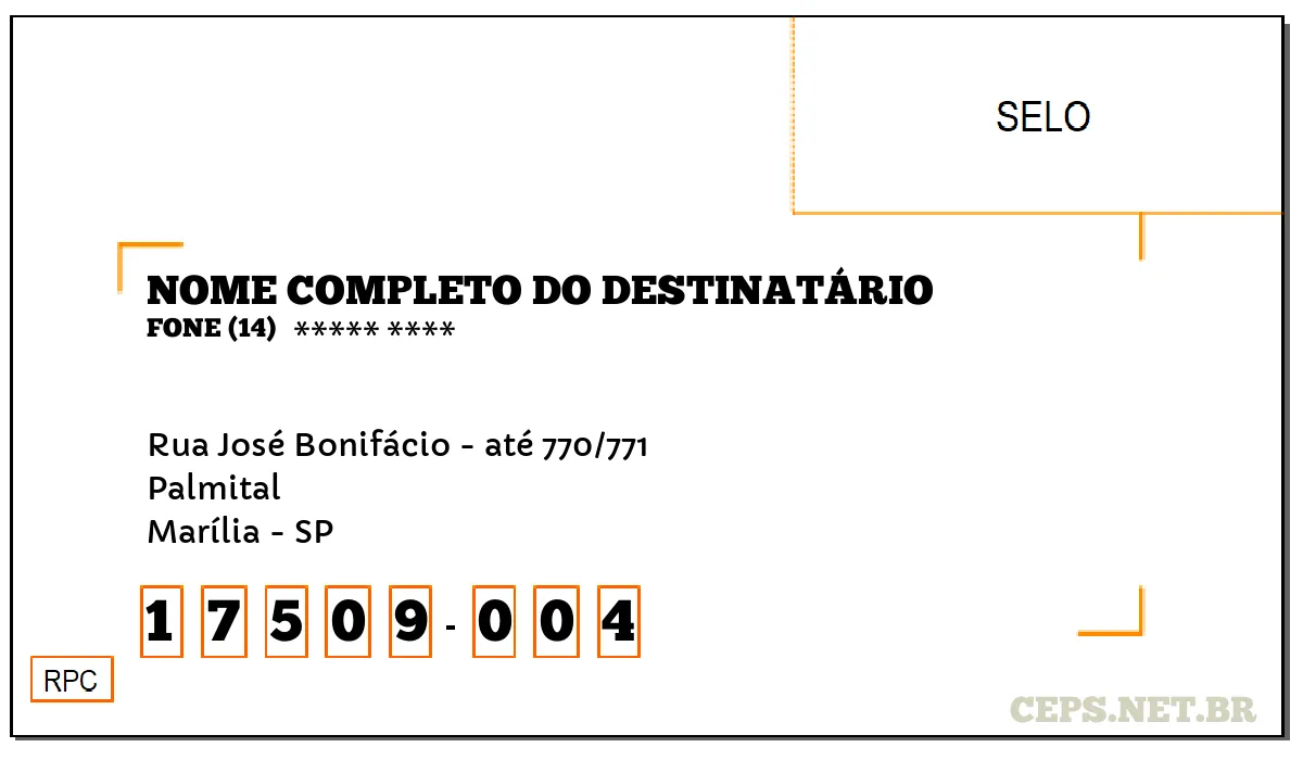 CEP MARÍLIA - SP, DDD 14, CEP 17509004, RUA JOSÉ BONIFÁCIO - ATÉ 770/771, BAIRRO PALMITAL.