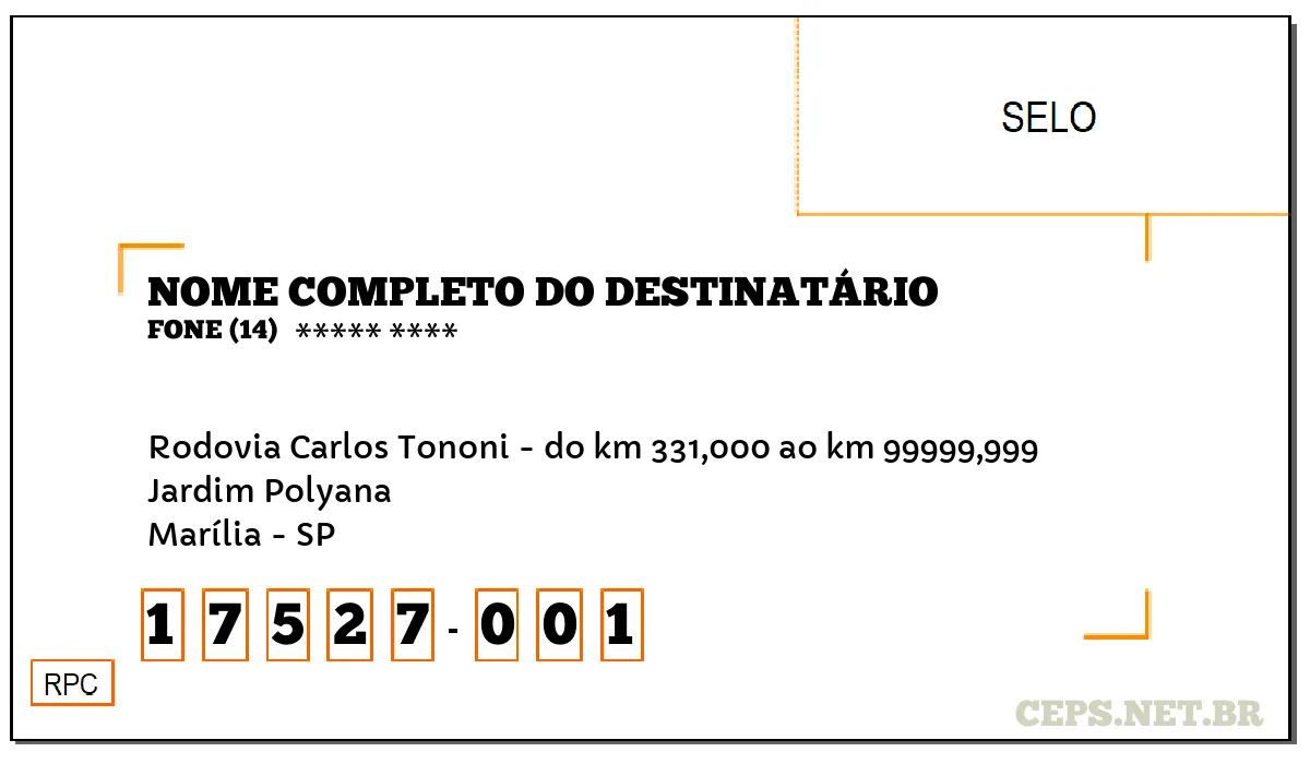 CEP MARÍLIA - SP, DDD 14, CEP 17527001, RODOVIA CARLOS TONONI - DO KM 331,000 AO KM 99999,999, BAIRRO JARDIM POLYANA.