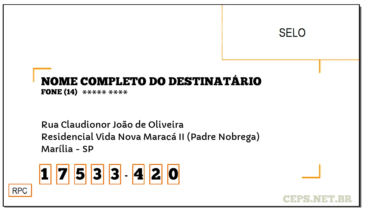 CEP MARÍLIA - SP, DDD 14, CEP 17533420, RUA CLAUDIONOR JOÃO DE OLIVEIRA, BAIRRO RESIDENCIAL VIDA NOVA MARACÁ II (PADRE NOBREGA).