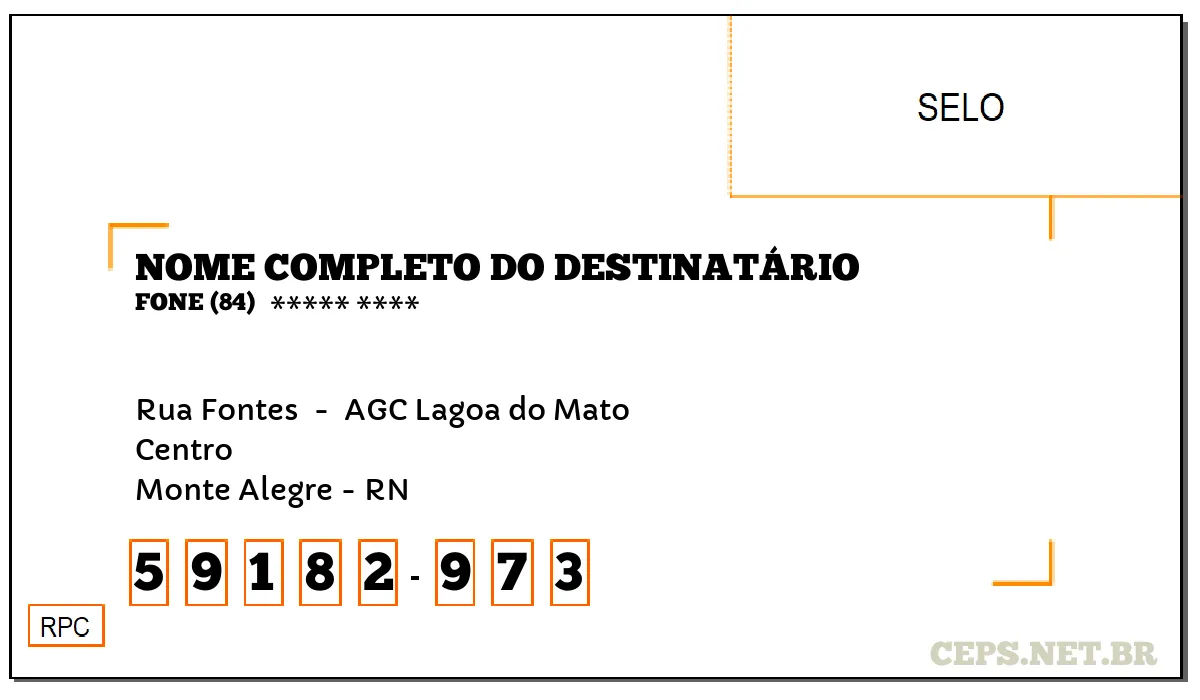 CEP MONTE ALEGRE - RN, DDD 84, CEP 59182973, RUA FONTES , BAIRRO CENTRO.