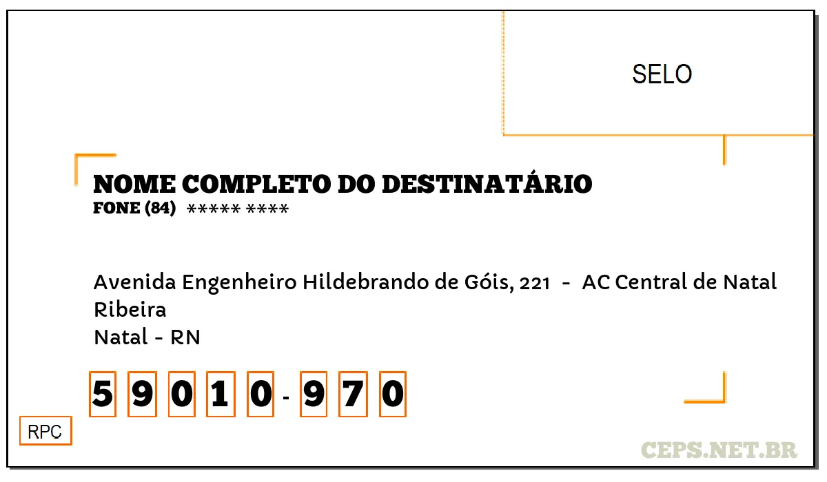 CEP NATAL - RN, DDD 84, CEP 59010970, AVENIDA ENGENHEIRO HILDEBRANDO DE GÓIS, 221 , BAIRRO RIBEIRA.