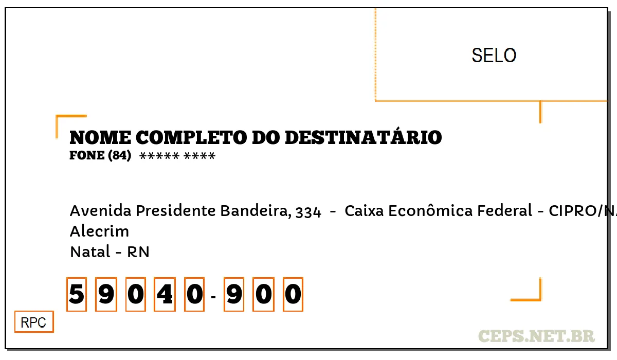 CEP NATAL - RN, DDD 84, CEP 59040900, AVENIDA PRESIDENTE BANDEIRA, 334 , BAIRRO ALECRIM.