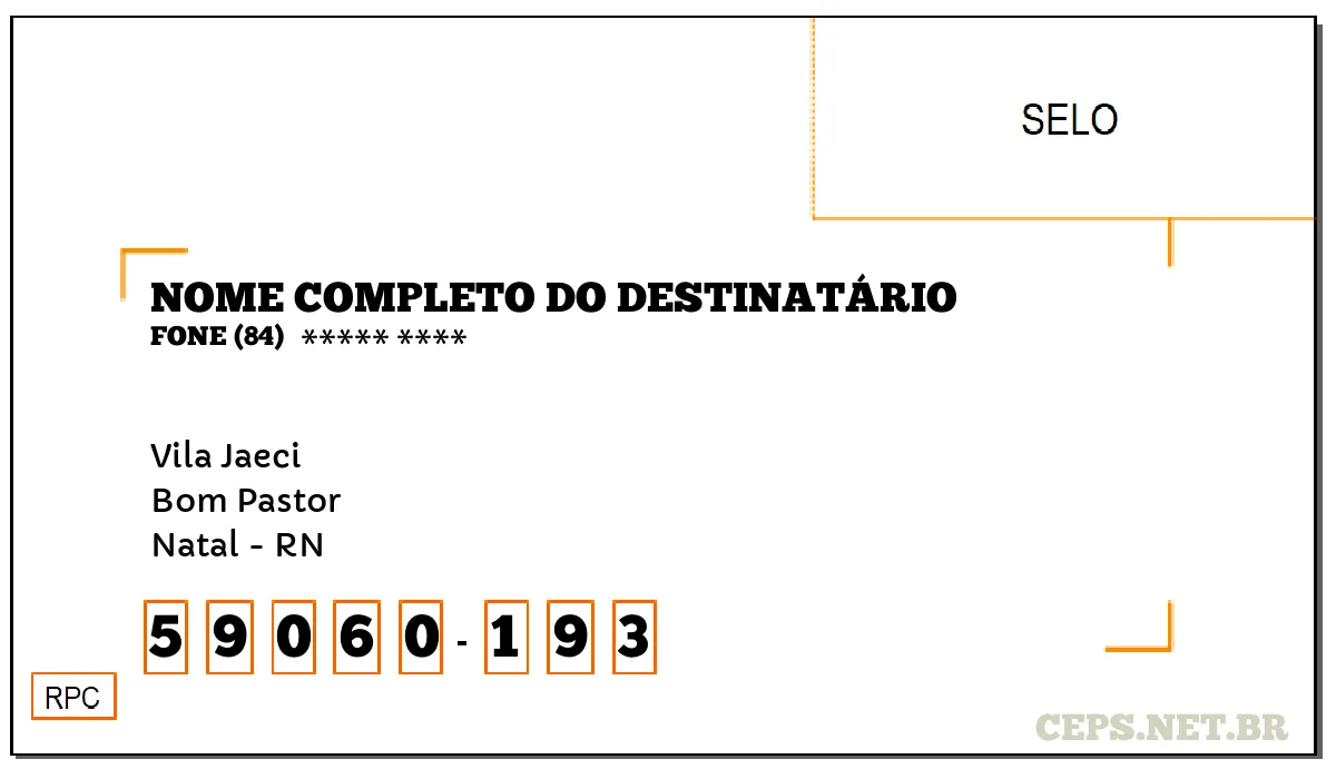 CEP NATAL - RN, DDD 84, CEP 59060193, VILA JAECI, BAIRRO BOM PASTOR.