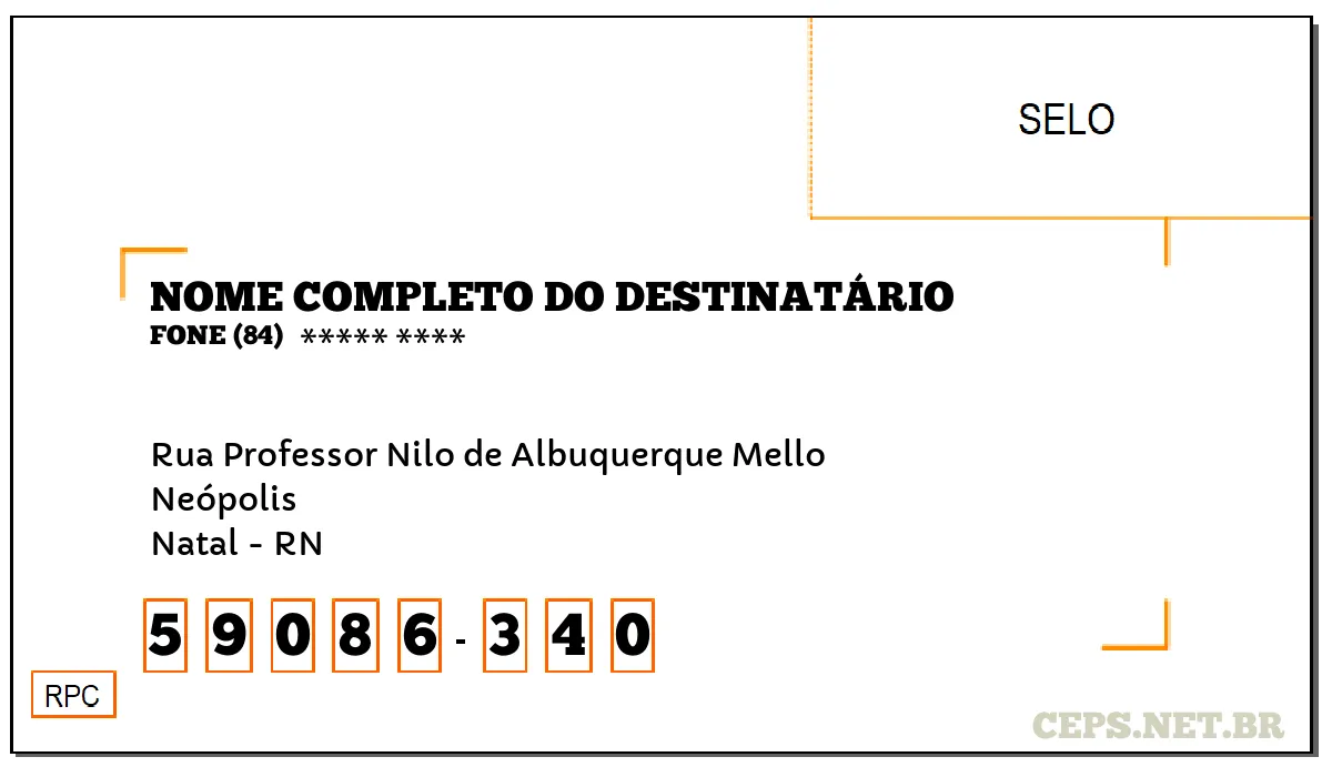 CEP NATAL - RN, DDD 84, CEP 59086340, RUA PROFESSOR NILO DE ALBUQUERQUE MELLO, BAIRRO NEÓPOLIS.