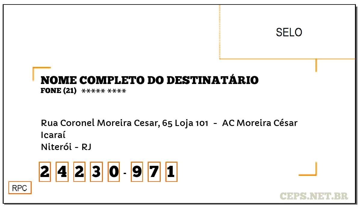 CEP NITERÓI - RJ, DDD 21, CEP 24230971, RUA CORONEL MOREIRA CESAR, 65 LOJA 101 , BAIRRO ICARAÍ.