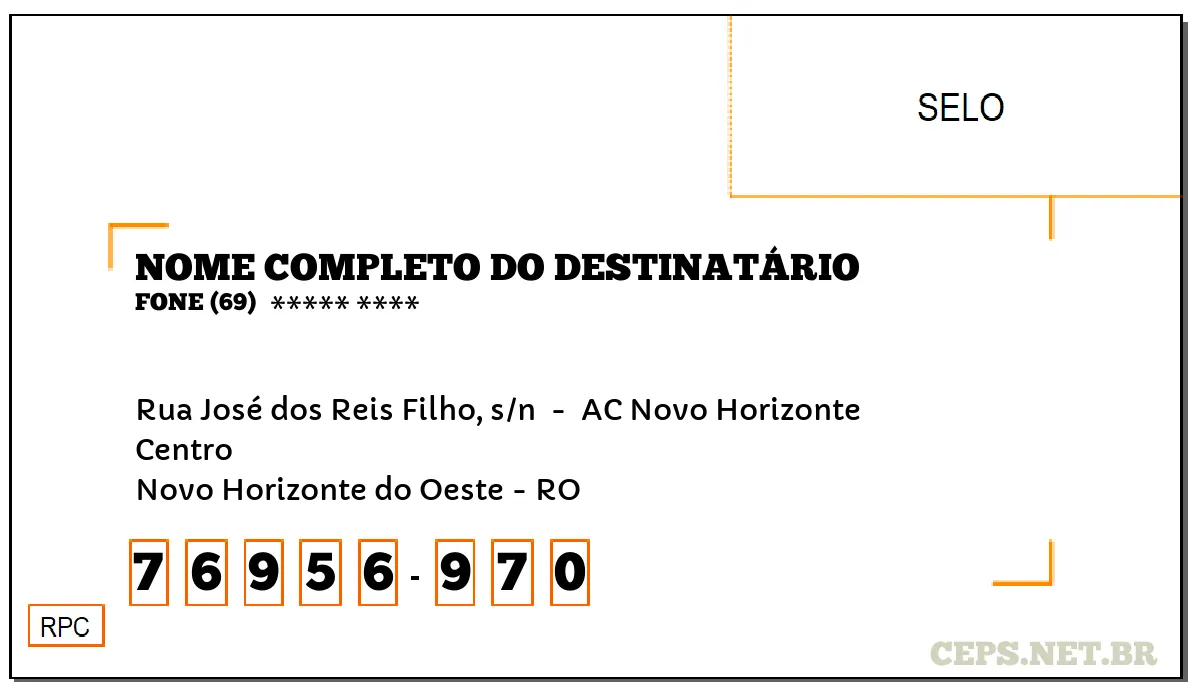 CEP NOVO HORIZONTE DO OESTE - RO, DDD 69, CEP 76956970, RUA JOSÉ DOS REIS FILHO, S/N , BAIRRO CENTRO.