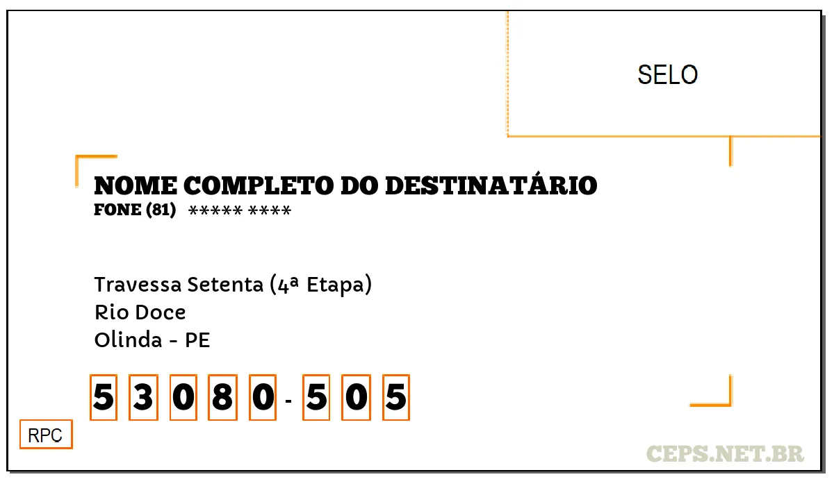 CEP OLINDA - PE, DDD 81, CEP 53080505, TRAVESSA SETENTA (4ª ETAPA), BAIRRO RIO DOCE.