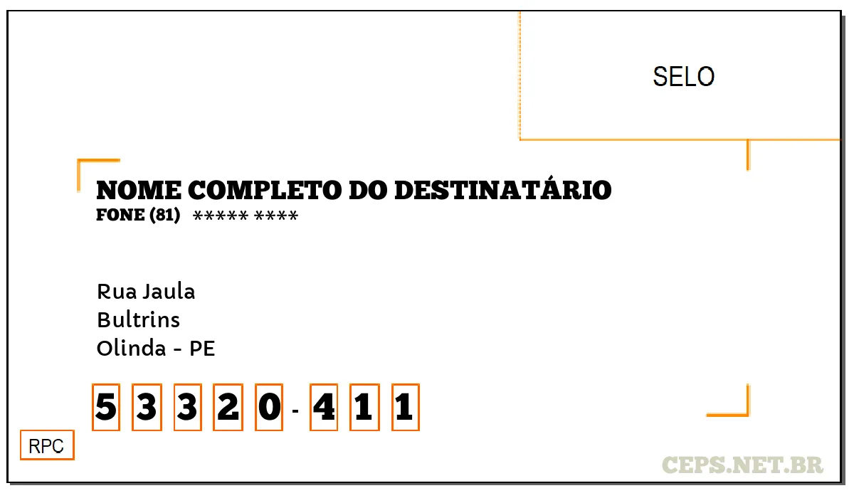 CEP OLINDA - PE, DDD 81, CEP 53320411, RUA JAULA, BAIRRO BULTRINS.