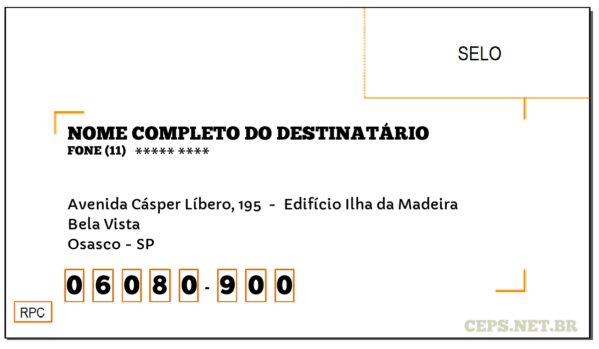 CEP OSASCO - SP, DDD 11, CEP 06080900, AVENIDA CÁSPER LÍBERO, 195 , BAIRRO BELA VISTA.