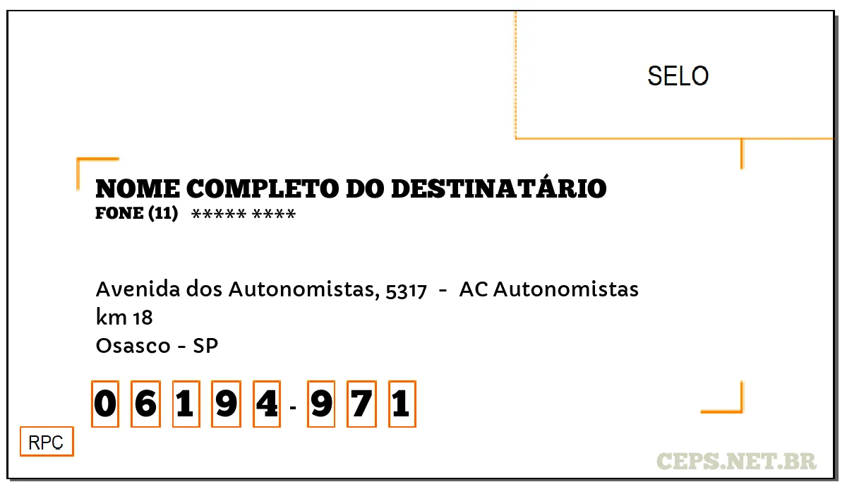 CEP OSASCO - SP, DDD 11, CEP 06194971, AVENIDA DOS AUTONOMISTAS, 5317 , BAIRRO KM 18.