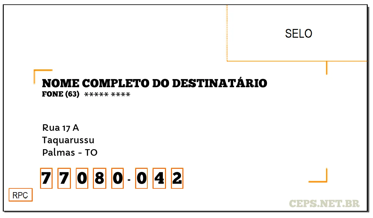 CEP PALMAS - TO, DDD 63, CEP 77080042, RUA 17 A, BAIRRO TAQUARUSSU.