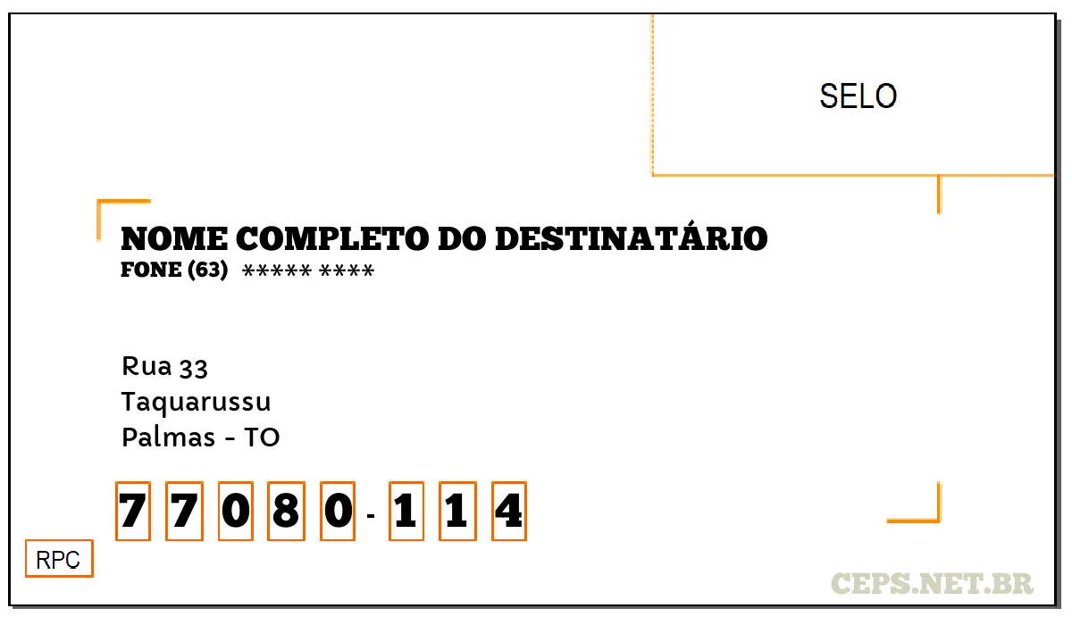 CEP PALMAS - TO, DDD 63, CEP 77080114, RUA 33, BAIRRO TAQUARUSSU.