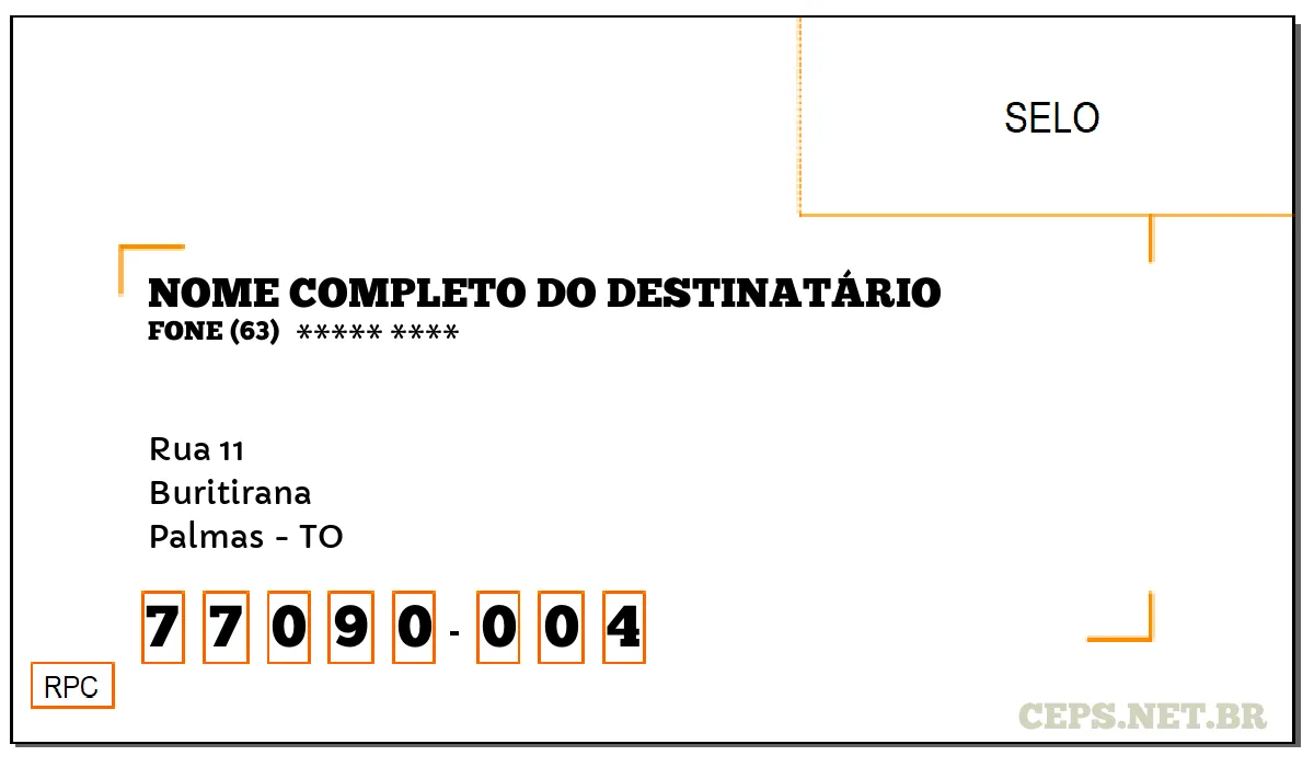 CEP PALMAS - TO, DDD 63, CEP 77090004, RUA 11, BAIRRO BURITIRANA.