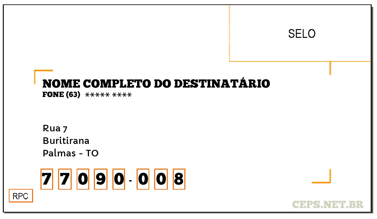 CEP PALMAS - TO, DDD 63, CEP 77090008, RUA 7, BAIRRO BURITIRANA.