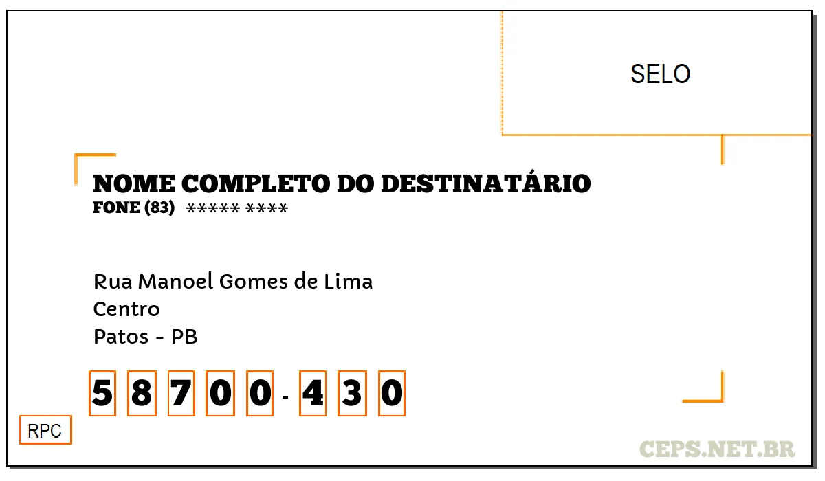 CEP PATOS - PB, DDD 83, CEP 58700430, RUA MANOEL GOMES DE LIMA, BAIRRO CENTRO.